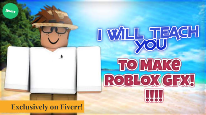 Teach You How To Make Roblox Gfx By Wahidplayz Fiverr - how to make a roblox gfx on phone