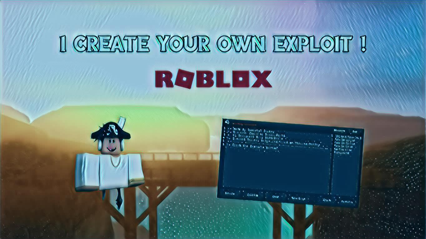 Create Your Own Exploit For Roblox By Aknoks