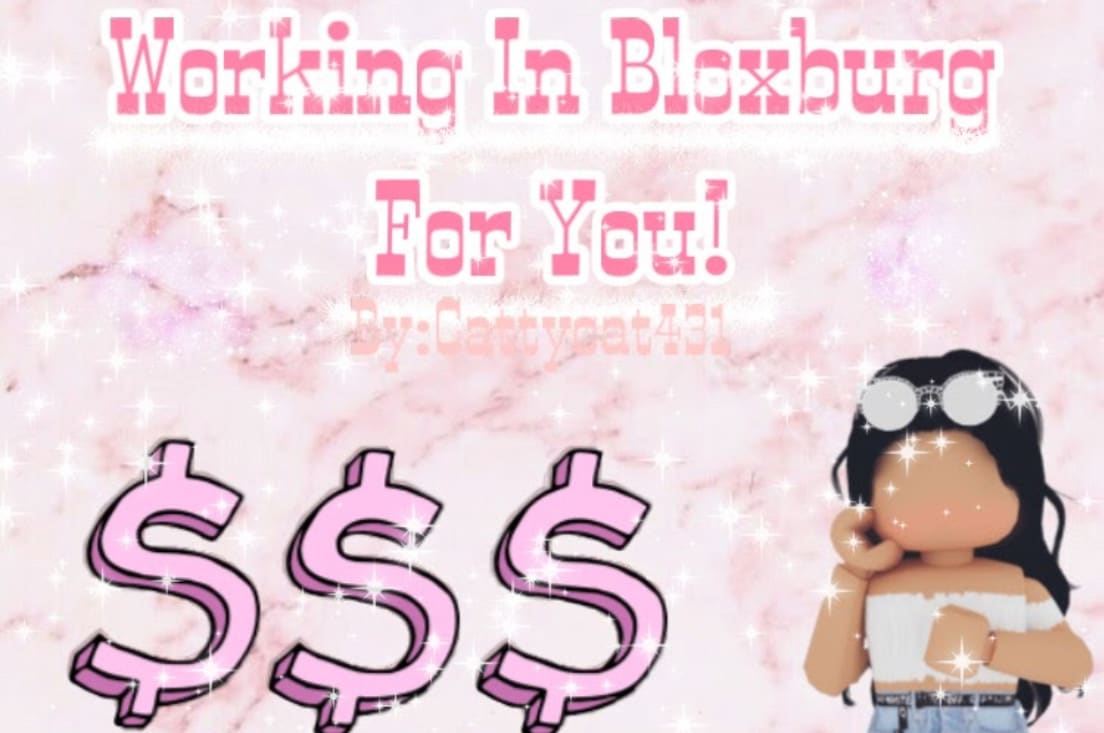 Work On Bloxburg For One Hour For You By Cas 427 - roblox bloxburg working for 1 hour pizza delivery