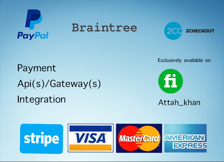 Integrate stripe paypal and braintree payment gateway by Attah_khan | Fiverr