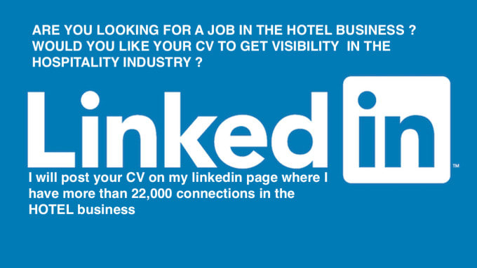 Share Your Cv On Linkedin Where I Have 20 000 Hoteliers By Stefanodiano Fiverr
