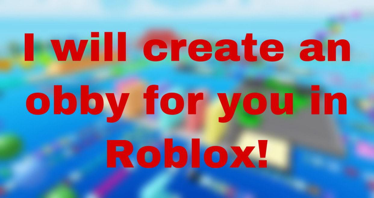Make A Roblox Obby For You By Leg1tt