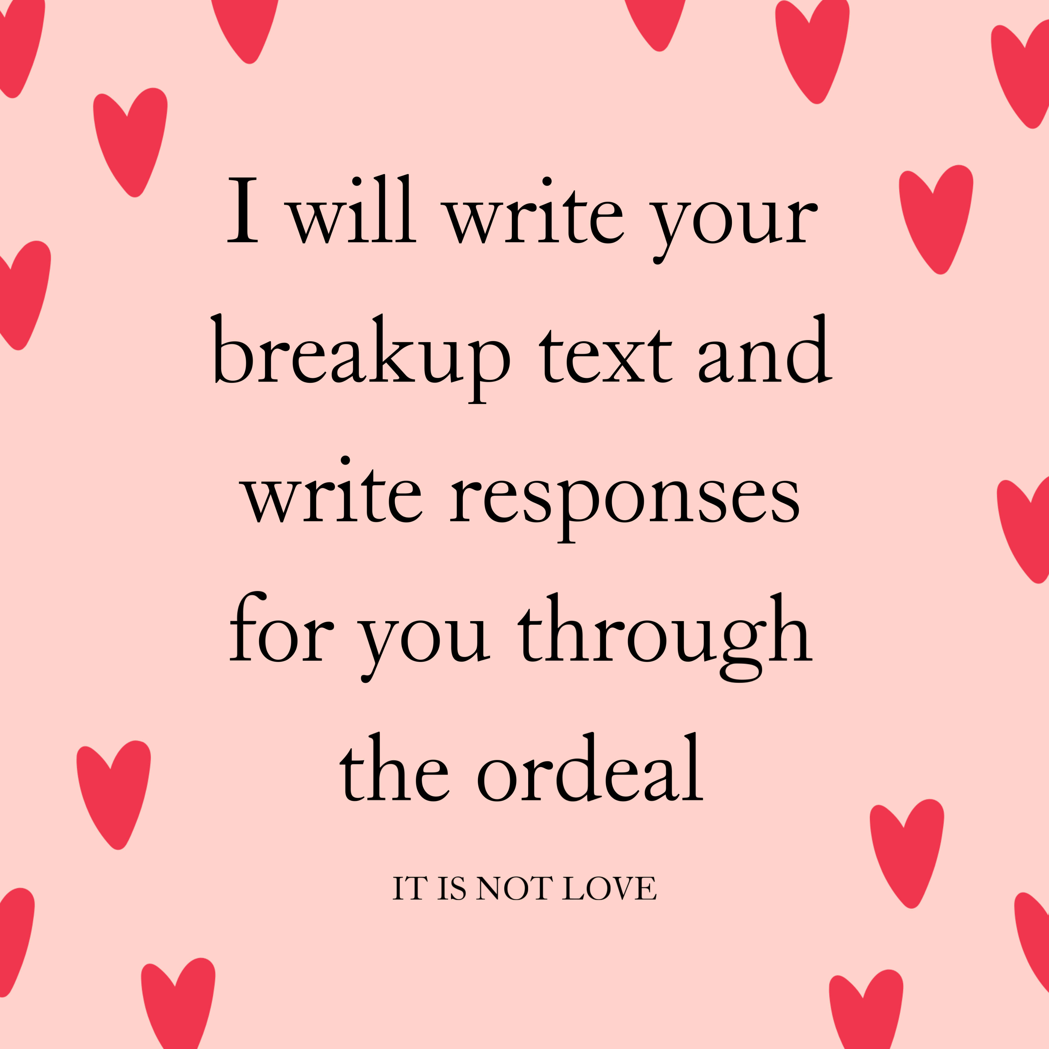 Write your breakup text for you by Wrenwritez  Fiverr
