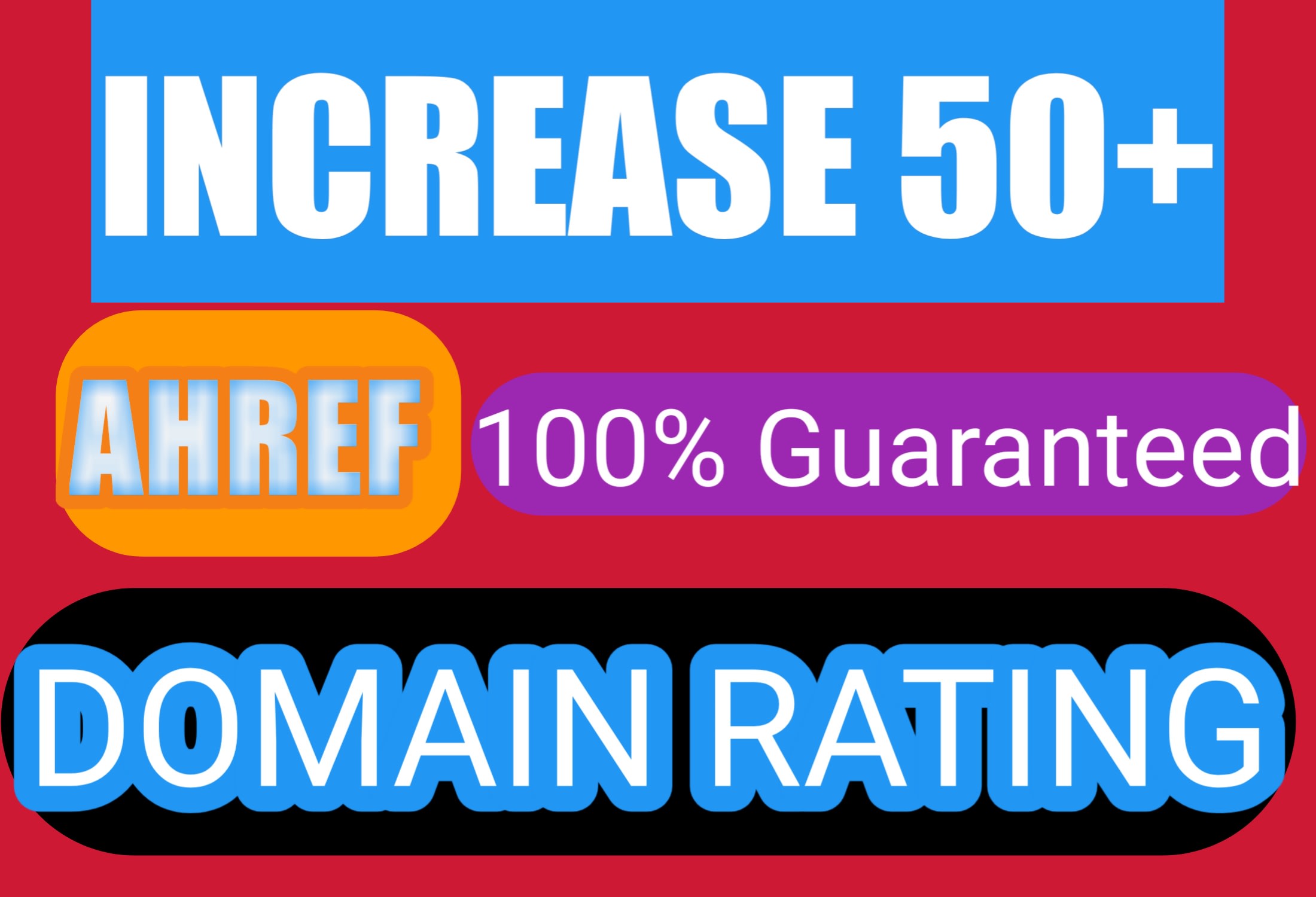 How To Increase Domain Authority & Domain Rating