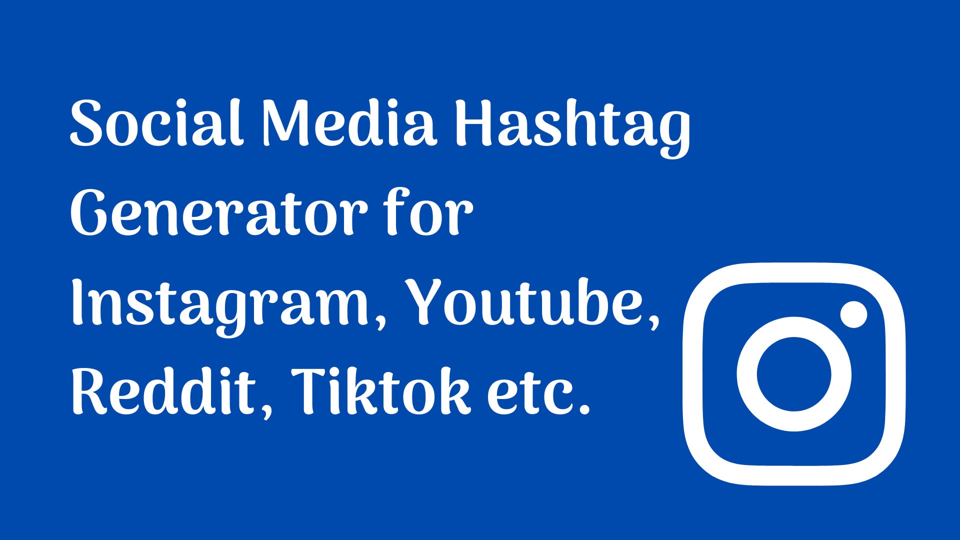 Create Instagram Hashtag Generator By Envymediastudio Fiverr