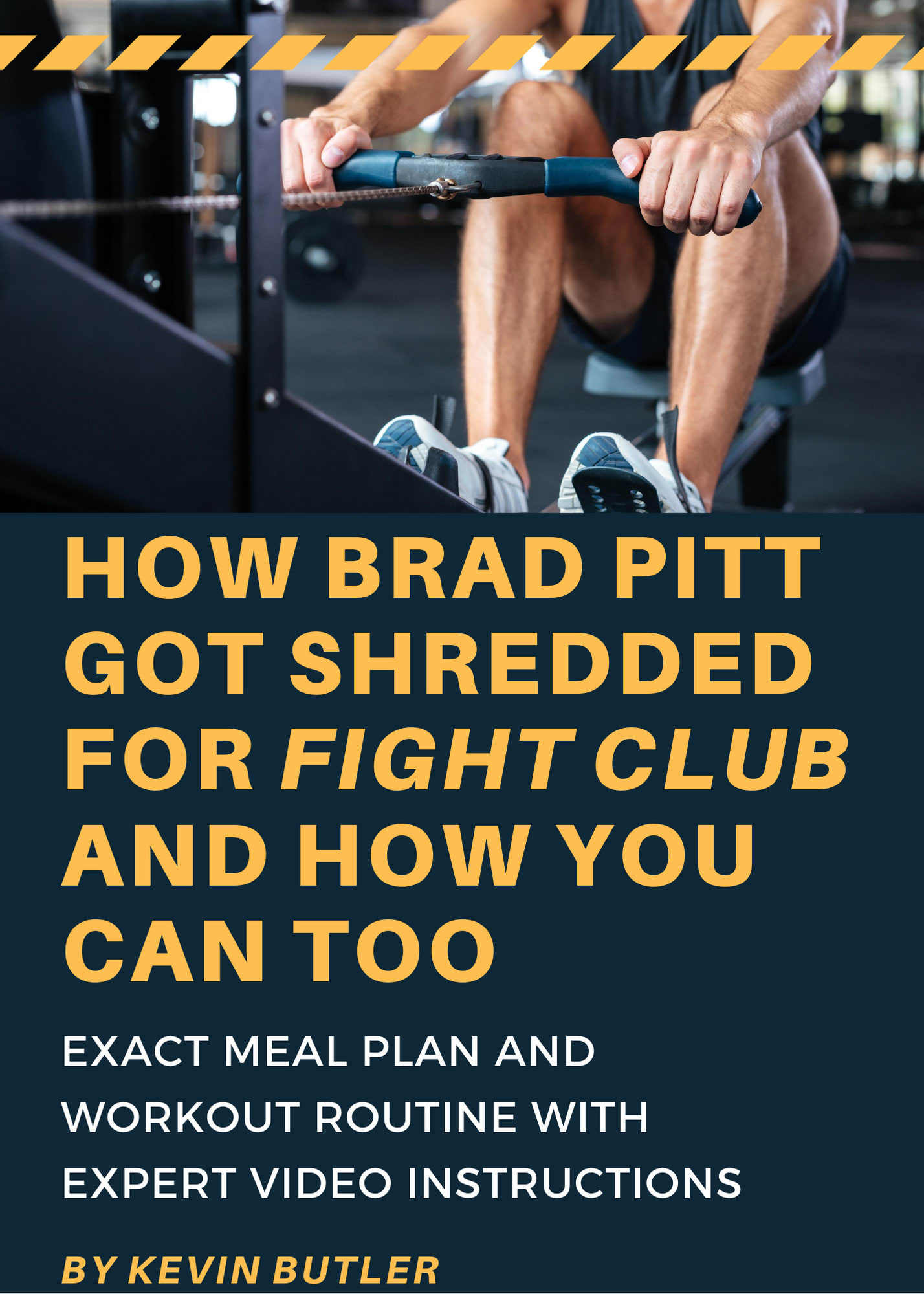 Fight club for pitts workout brad Brad Pitt