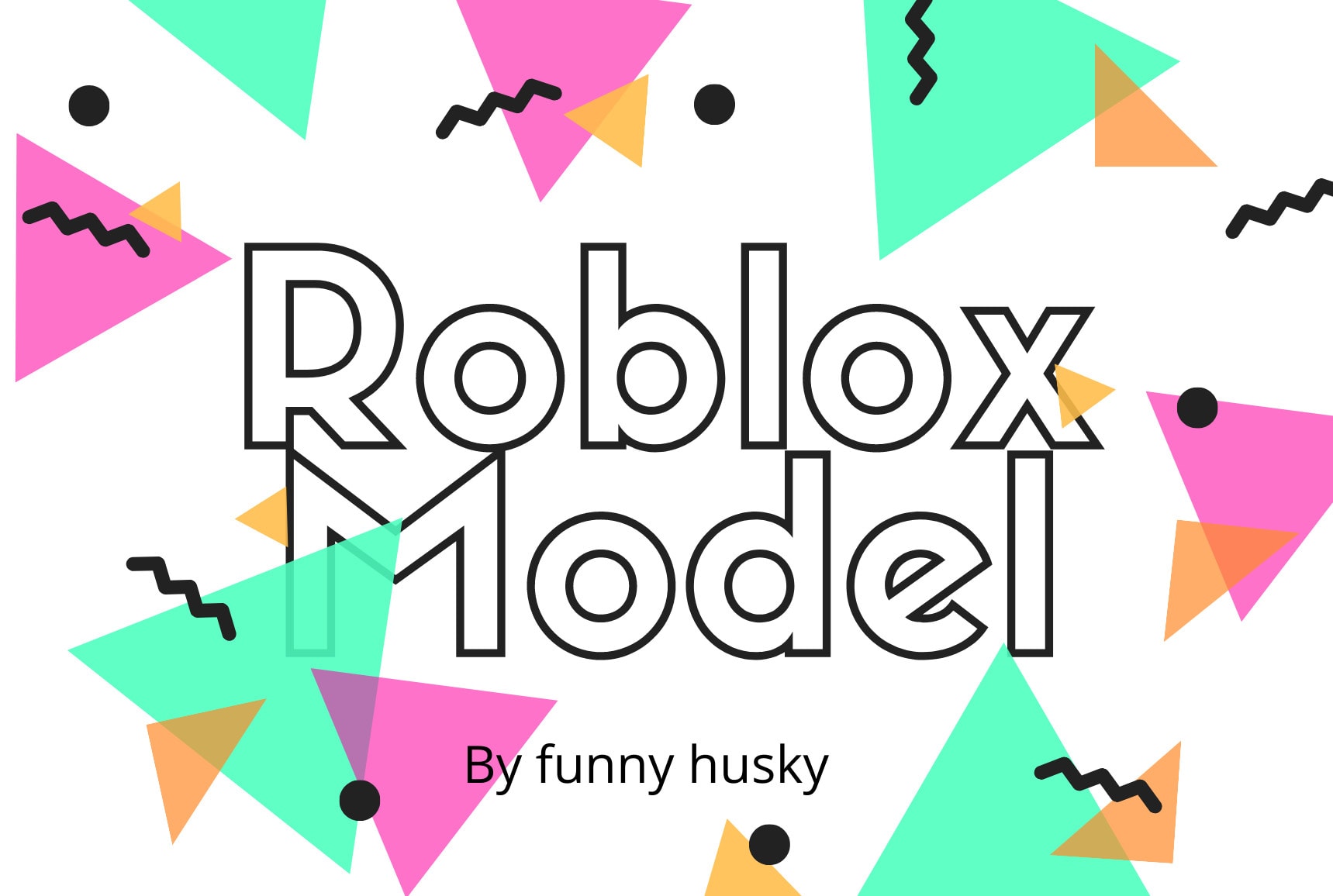 Make You A Model In Roblox Studio By Funnyhusky - funny husky roblox