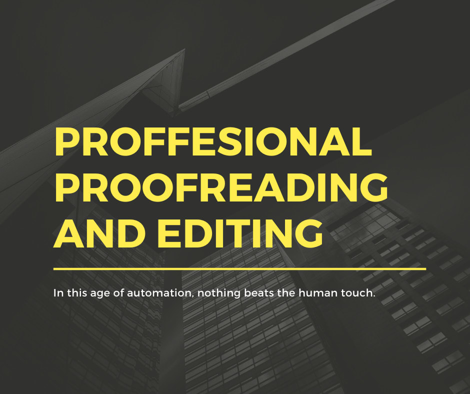 Proofread and edit your written and digital work product by