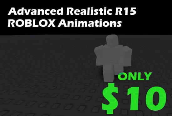 Make You Advanced R15 Roblox Animations By Darkdisplay Fiverr - how to make a working animation roblox 2021 r15