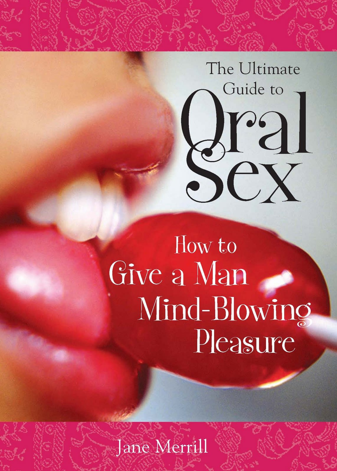 Give you a pdf of the ultimate guide to oral sex by Secretsunlocked | Fiverr