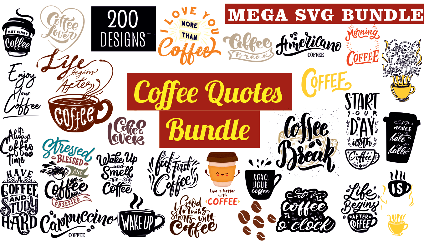 Give You 350 Mega Bundle Of Coffee T Shirt Quote For Etsy And Others By Fancydesignlk Fiverr