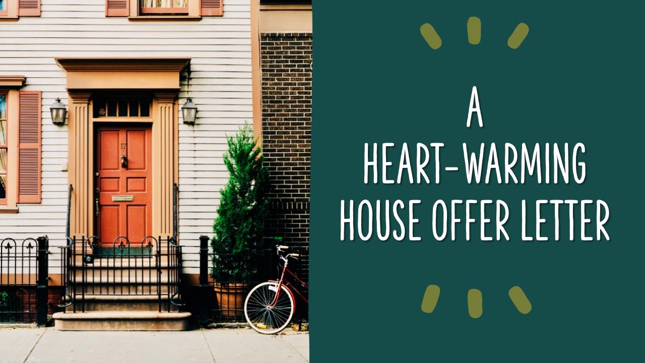 Write You A Heartwarming House Offer Letter | ubicaciondepersonas.cdmx