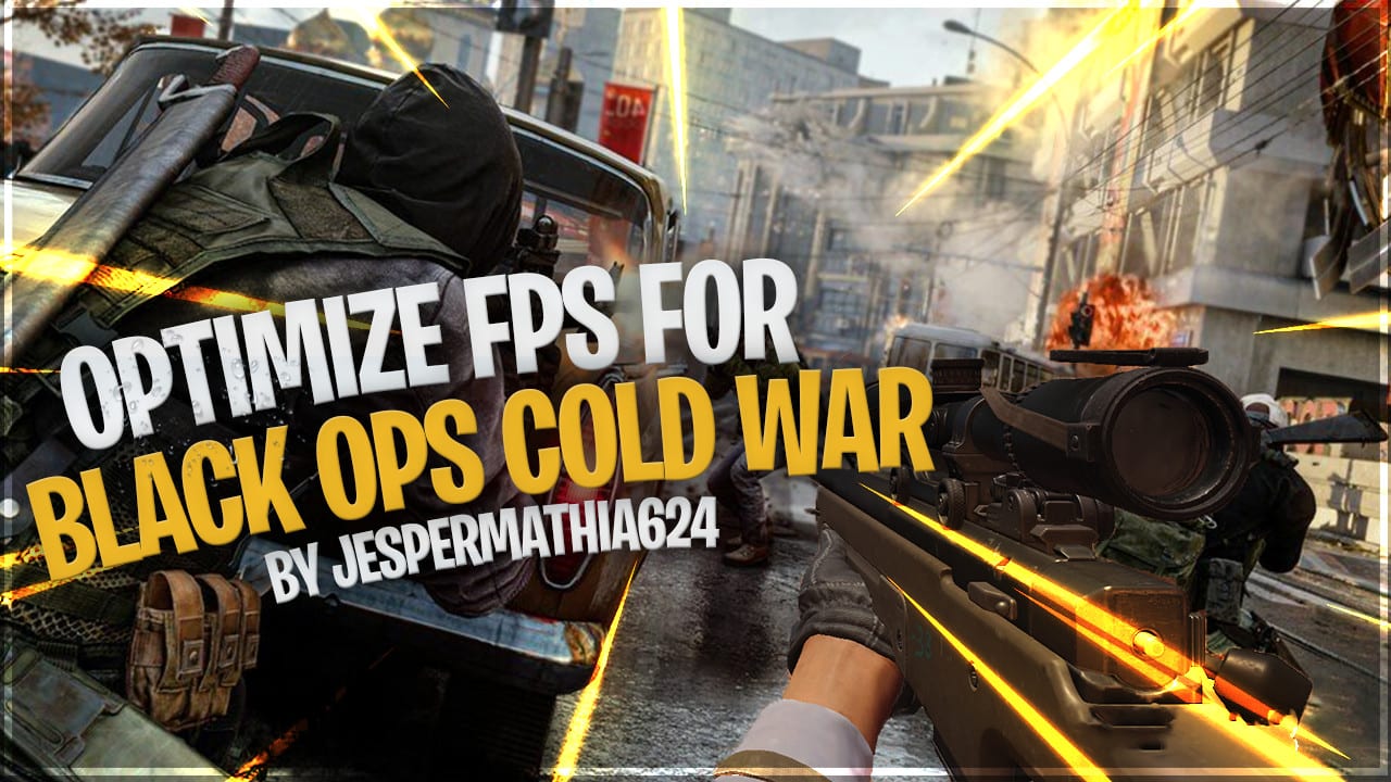 Optimize Your Fps For Call Of Duty Cold War By Jespermathia624