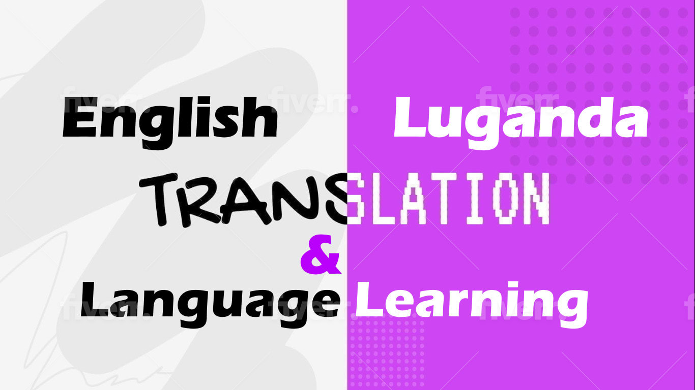 The Importance of Context in Translating Luganda to English