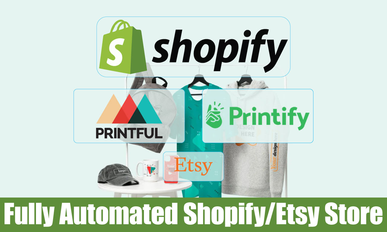 Setup shopify and etsy pod store with printful and printify by Tehseen1472 Fiverr