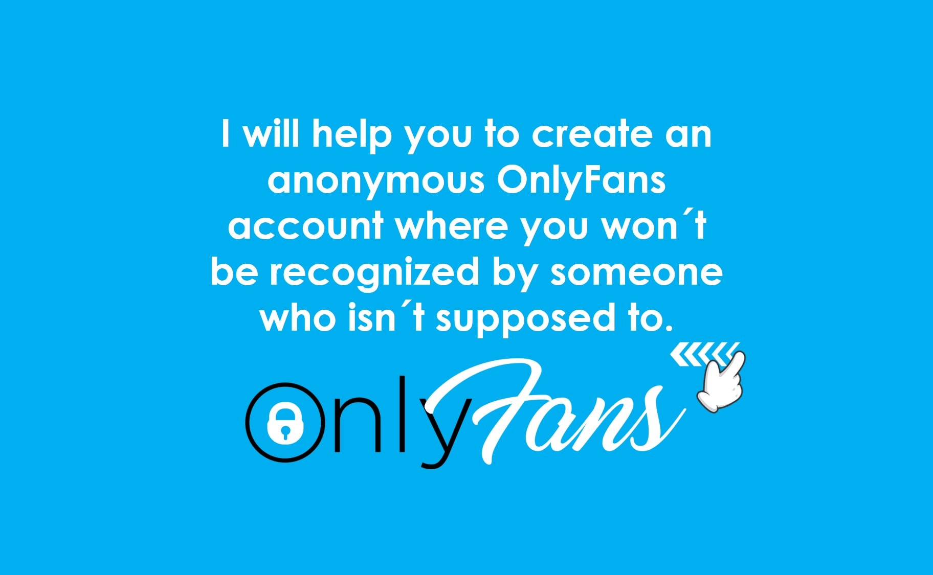 Staying anonymous on onlyfans