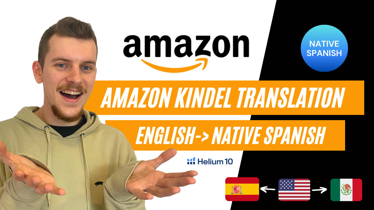 Translate Your Kindle Description To Spanish For Amazon Spain Or Mexico By Balinvest Fiverr