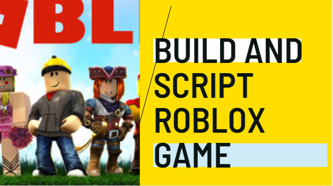 Script And Build Roblox Game Based On Your Wanting By Diademonly Fiverr - how to build a script for roblox