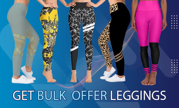 Do bulk offer for any type leggings, for all pod companies by