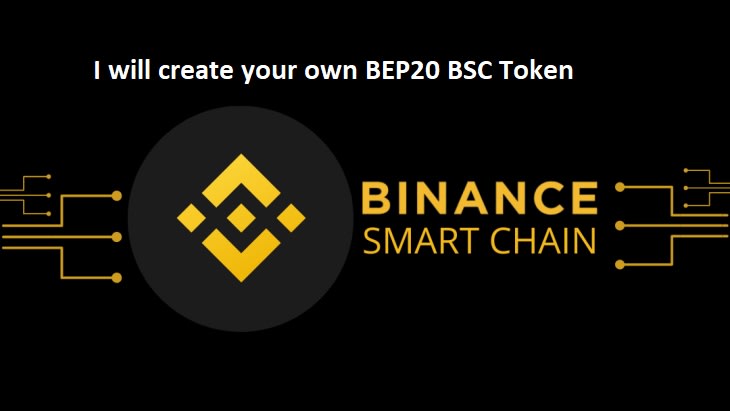 Create Your Own Bep20 Binance Smart Chain Or Ethereum Tokens By Juliawalkerr Fiverr