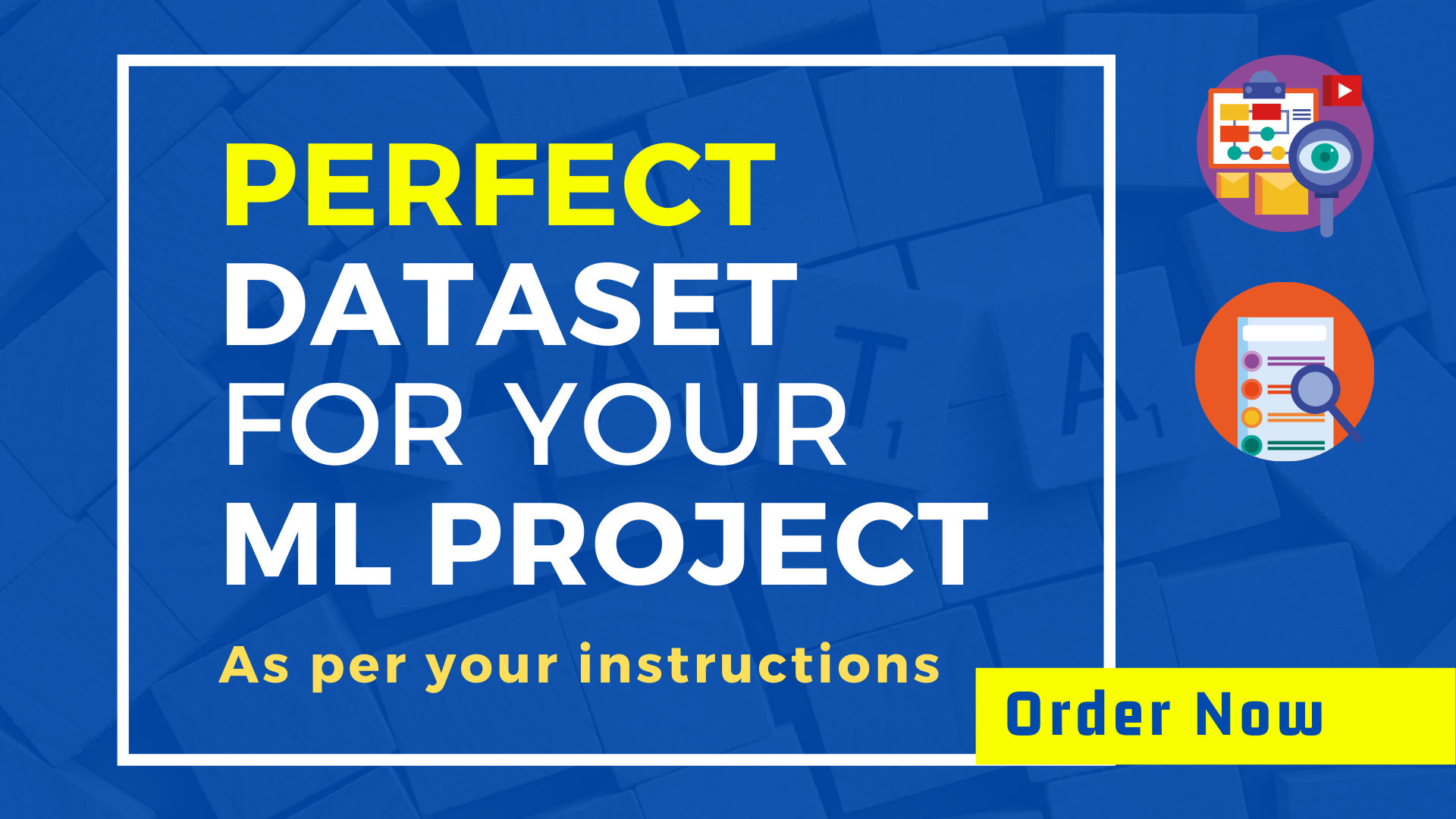 Build a perfect dataset for machine learning projects by