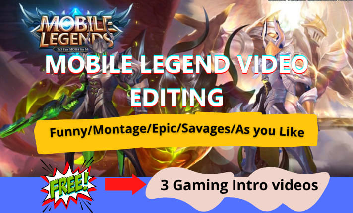 Edit mobile legend funny moments video as you like, montage by  Manojmadusha881 | Fiverr