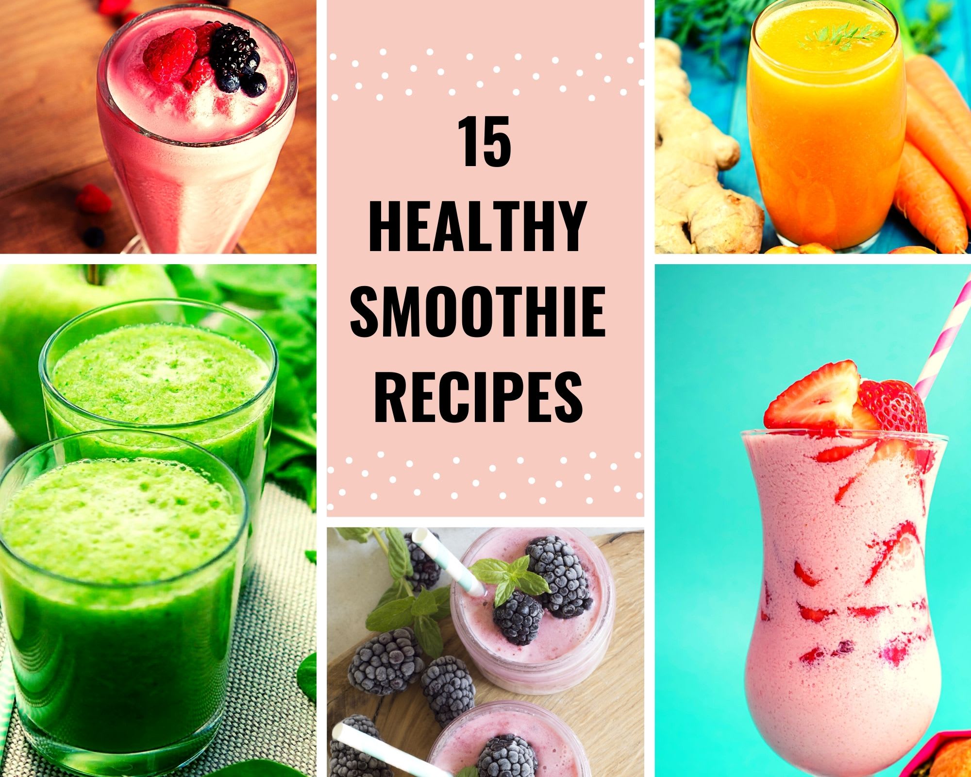 15 healthy smoothie recipes