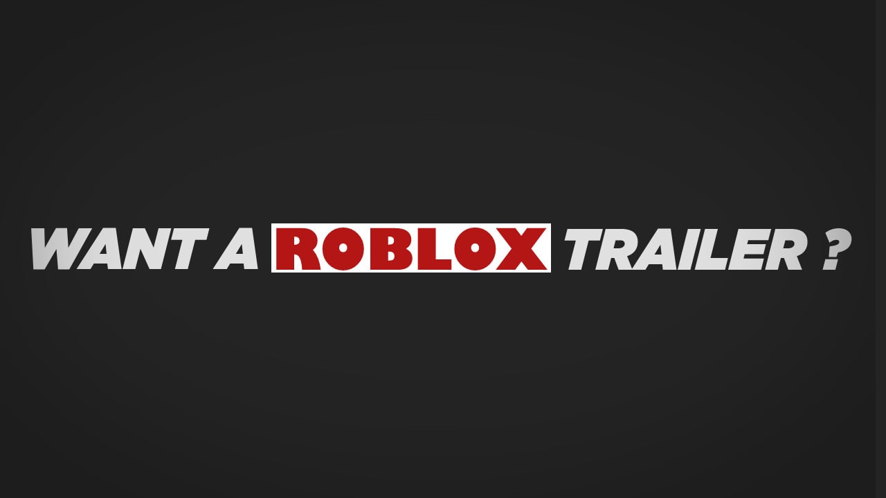 Blog  Roblox Game Trailer Production