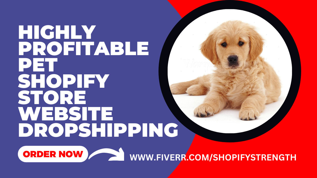 Design 7 figure pet store pet website pet shopify pet supplies pet