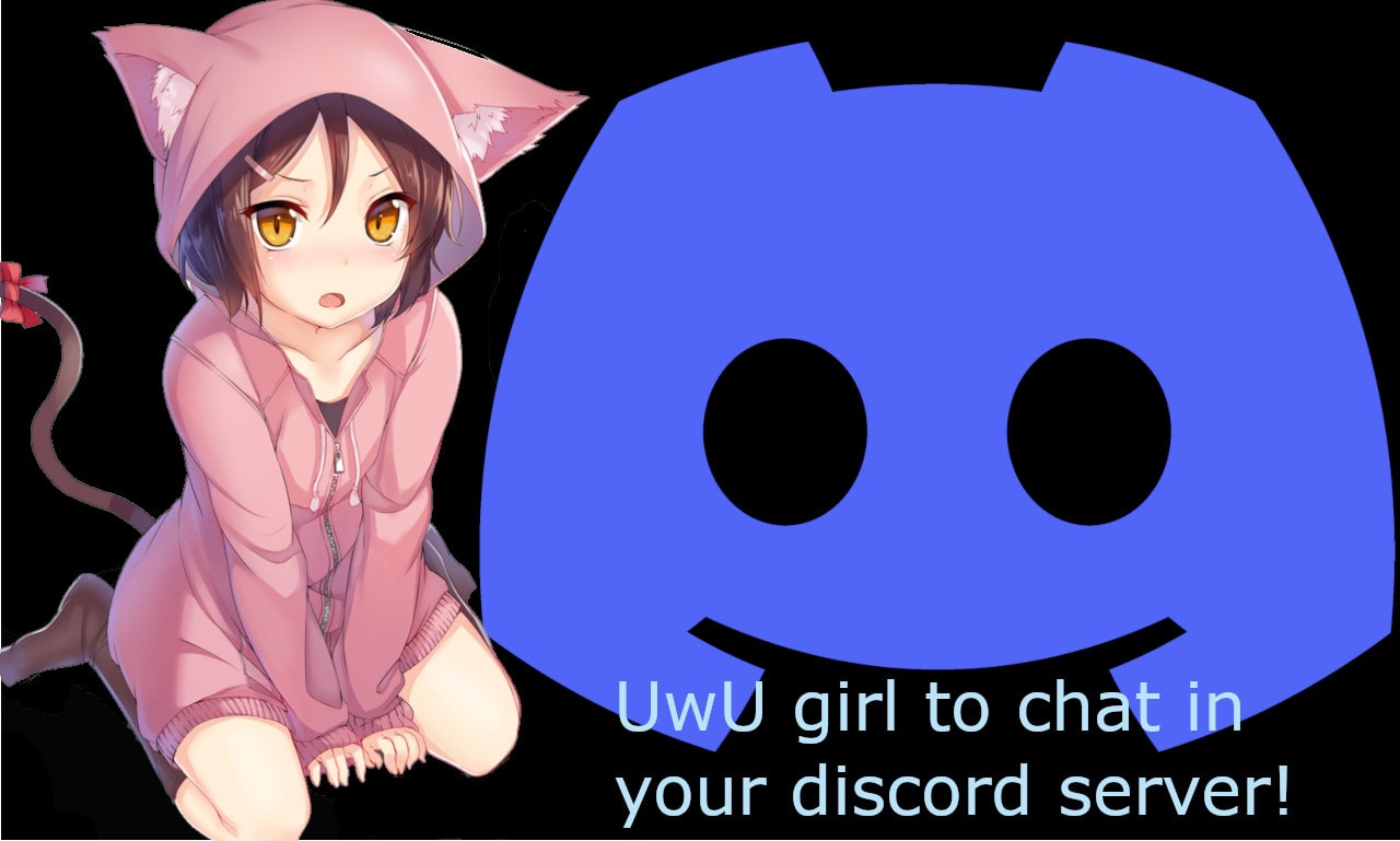 It's time to submit to the UwU girls of Discord