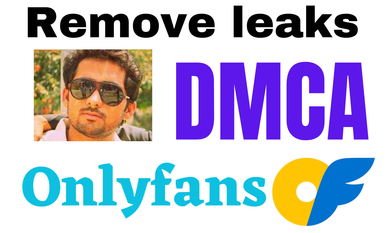 Takedown onlyfans infringing content under dmca takedown notices by  Yaseennazar | Fiverr