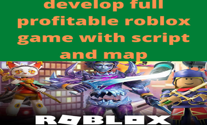 I will build full roblox game with script, map and be your scripter -  FiverrBox