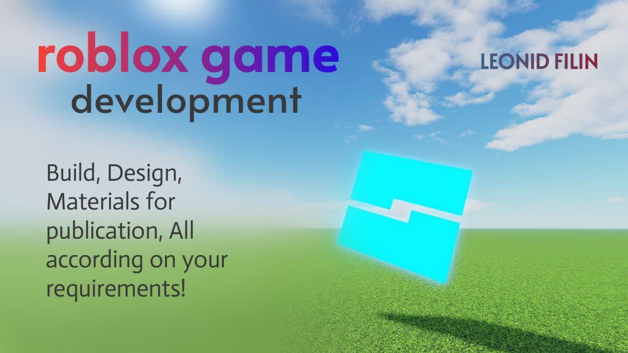 Create a roblox game for you by Leonid_filin