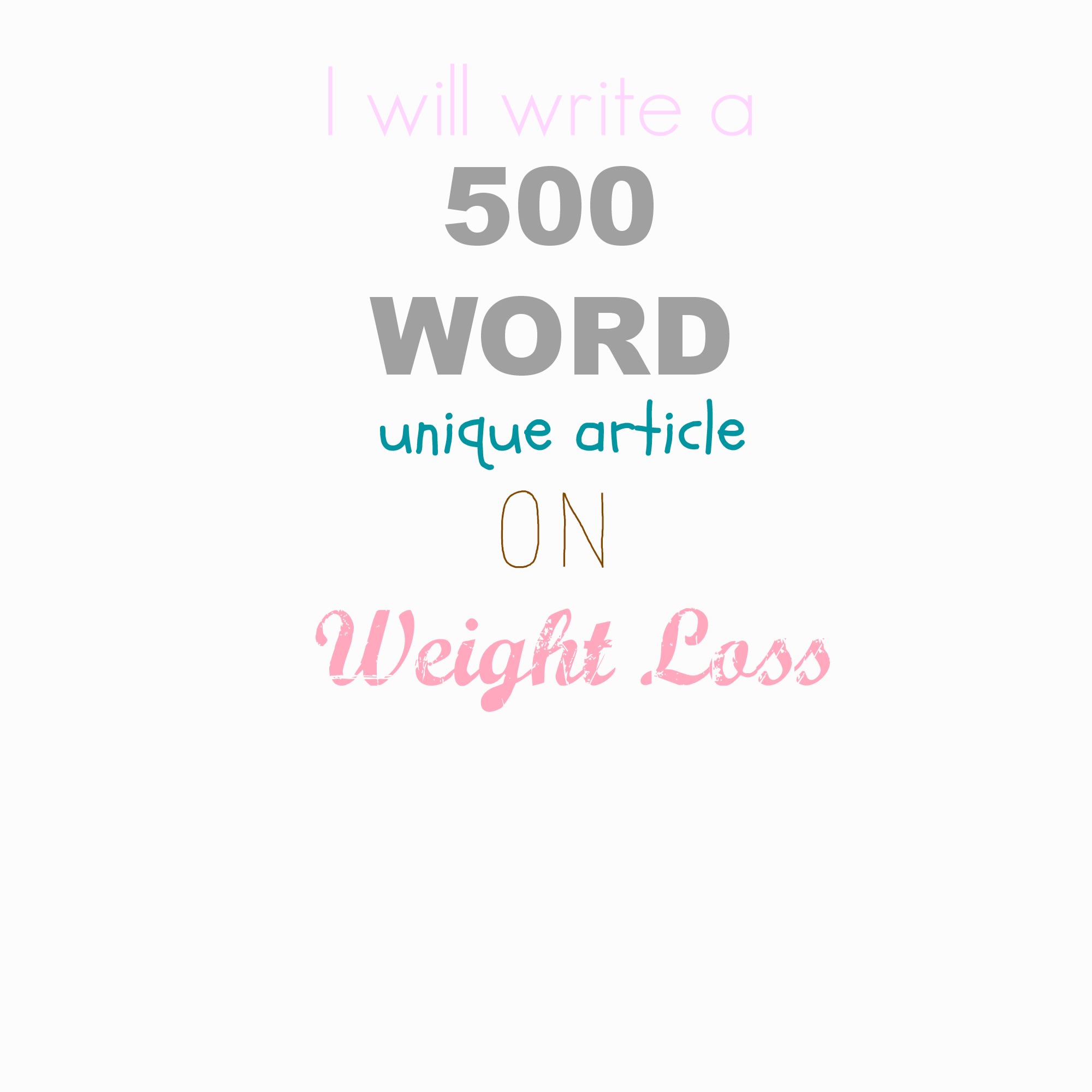 Write a 25 word unique article on weight loss by Mokica  Fiverr