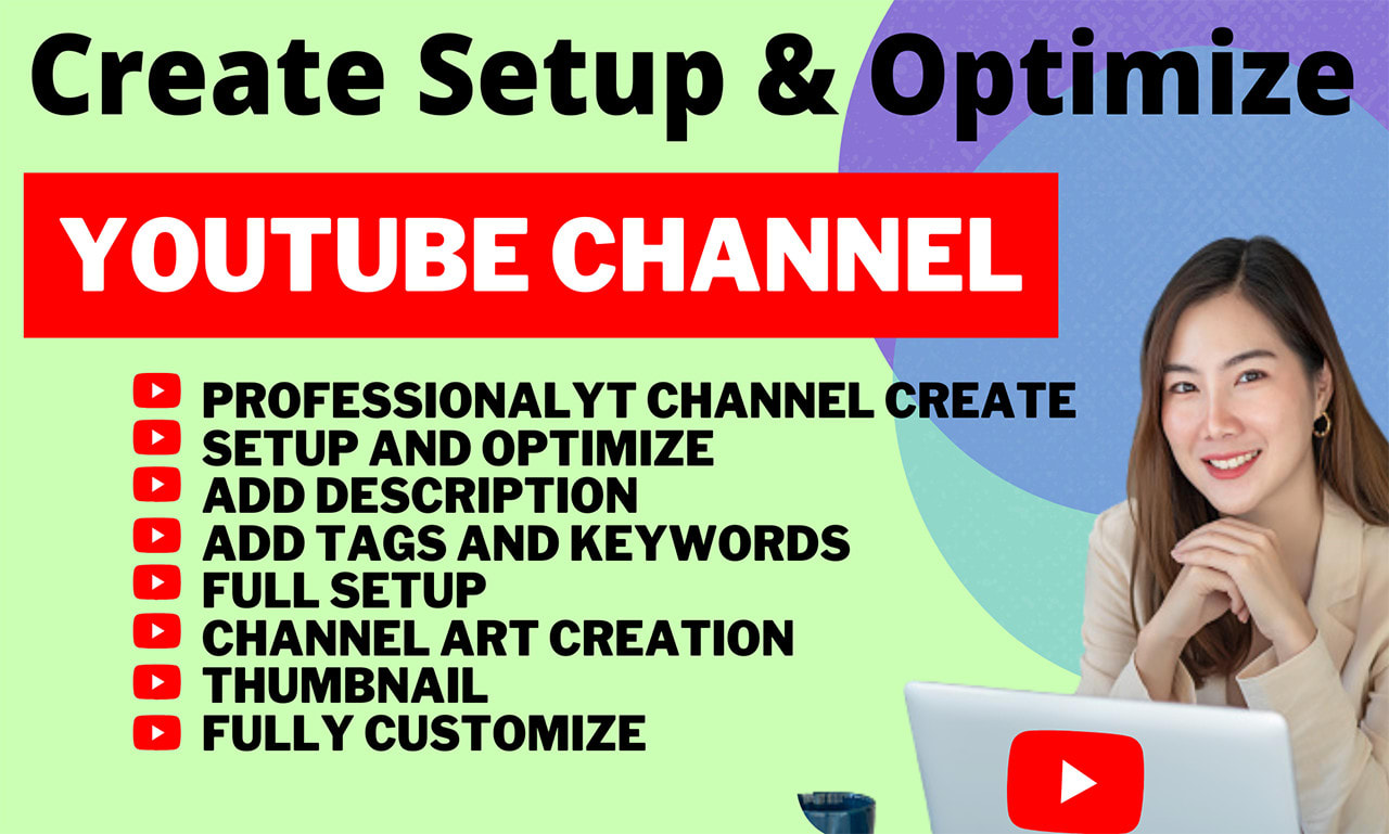 Create, Setup, and Optimize YouTube Channel Professionally