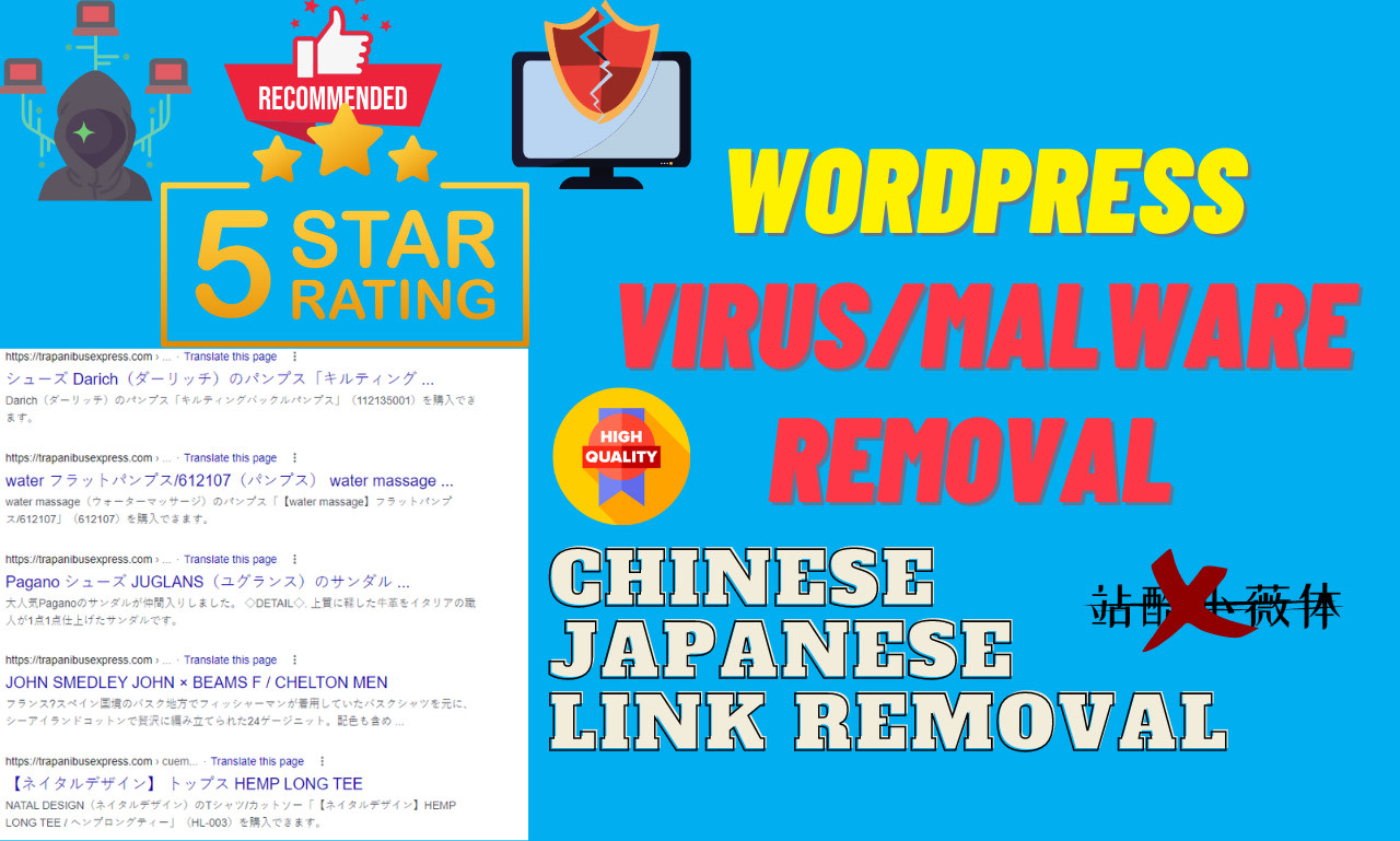 Remove malware, viruses, chinese, japanese links from hacked wordpress  website by Sky755 Fiverr
