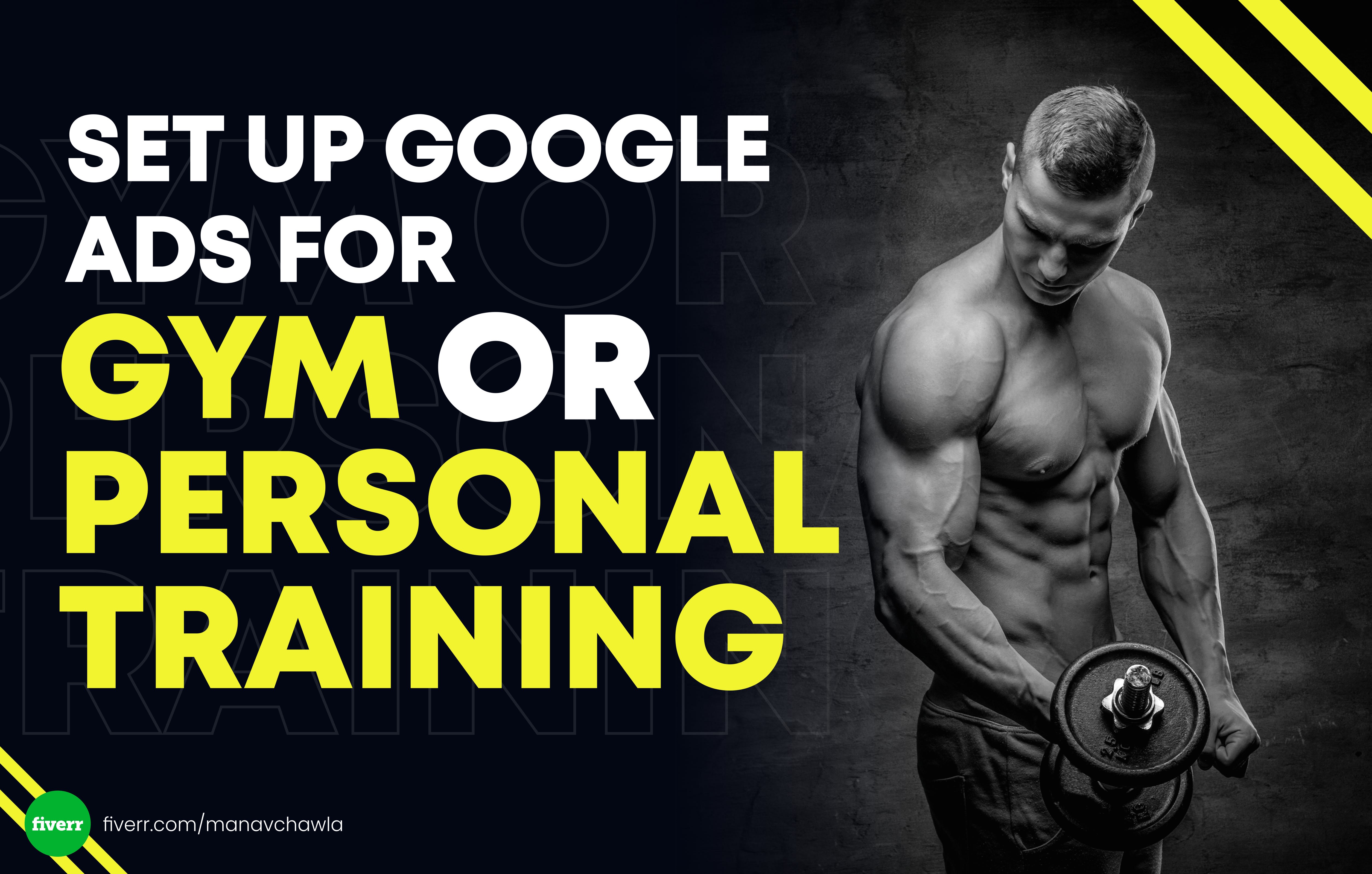 Set up google ads campaigns for gyms or personal trainers by