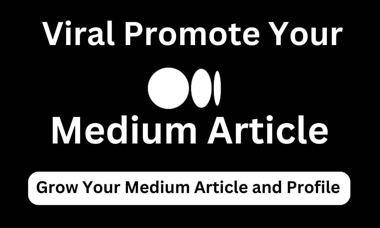 Viral Promotion for Your Medium Article