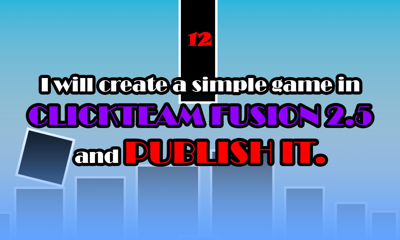 Create a simple game in clickteam fusion and publish it by Timewisely |  Fiverr