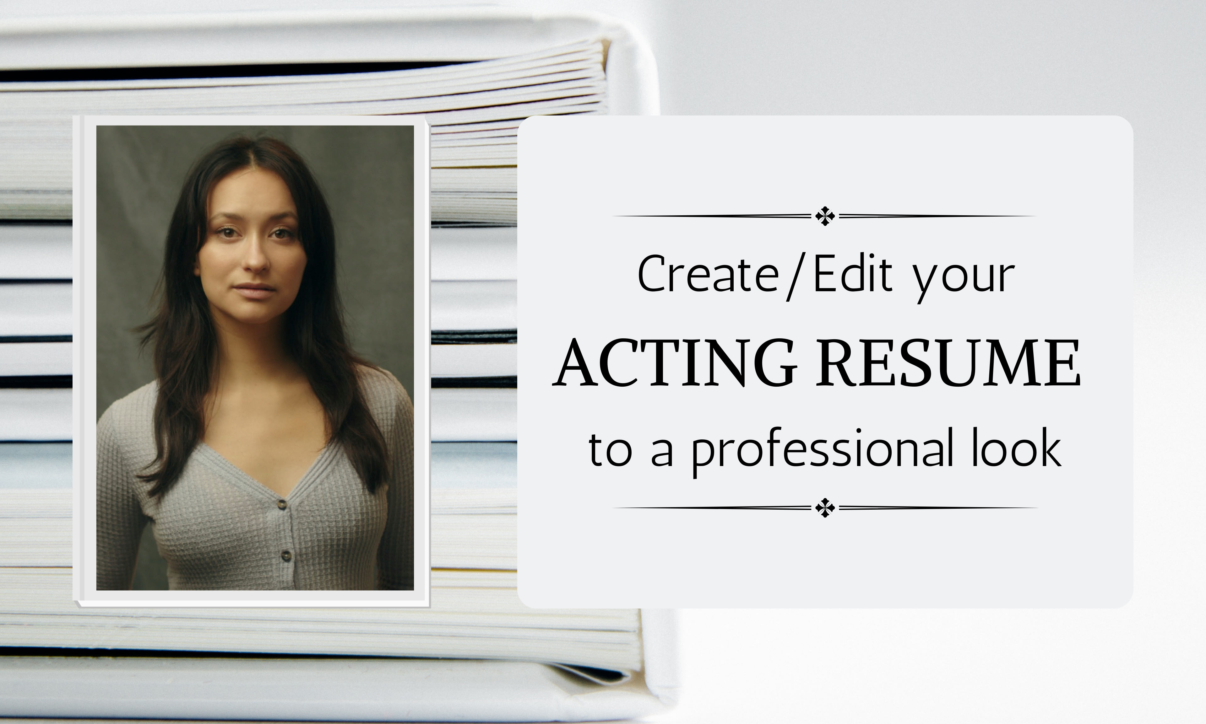 Create or edit your acting cv and resume by Issalazar | Fiverr