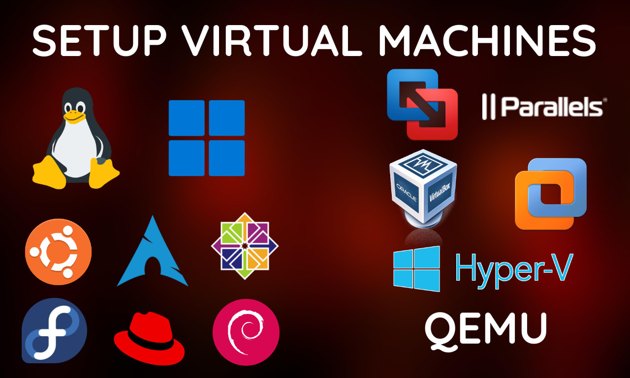 setup virtual machines in vmware qemu virtualbox or hyperv