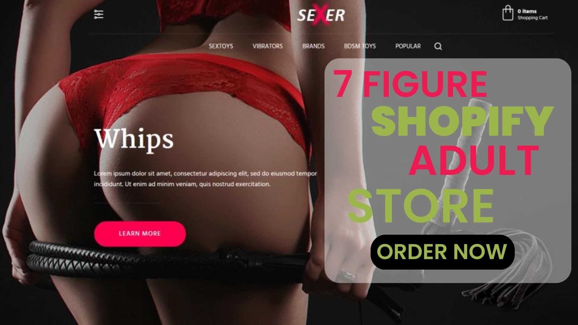 Build 7 figure shopify adult store shopify adult dropshipping