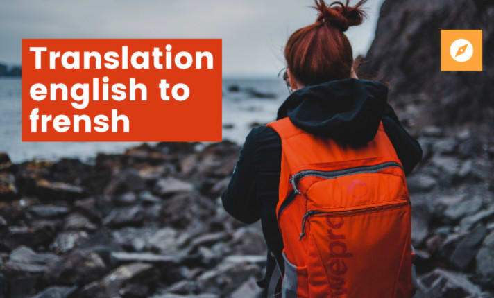 Translate your words english to frensh or frensh or english