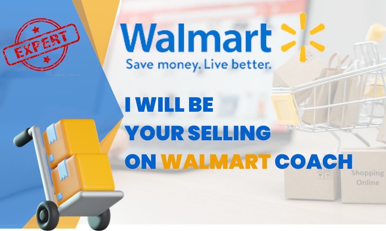 Be your selling on walmart coach by Hamzaarshad052 | Fiverr