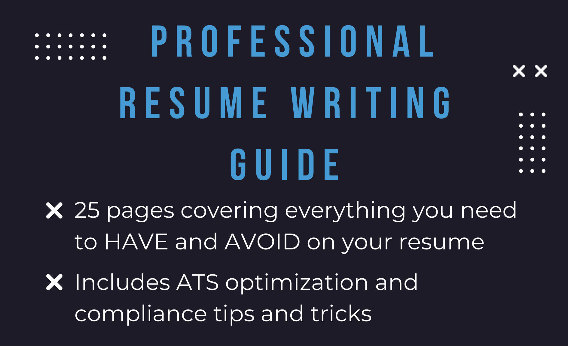 give you a complete guide on writing a professional resume