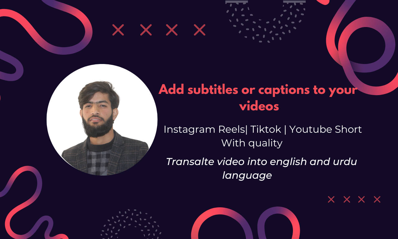 Add english, urdu, or pashto subtitles to your video by Mrkhan372 | Fiverr