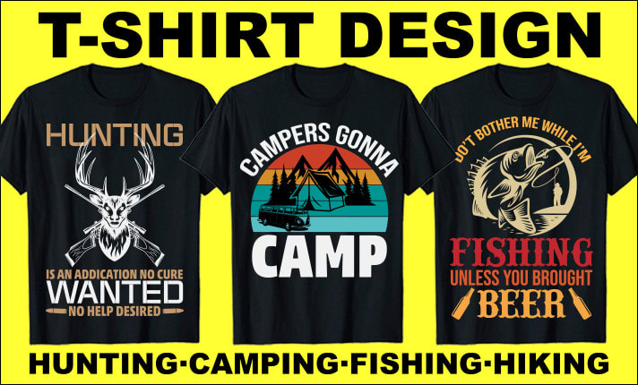 Do hunting, camping, fishing and hiking t shirt design for you by  Mdminhajuddin