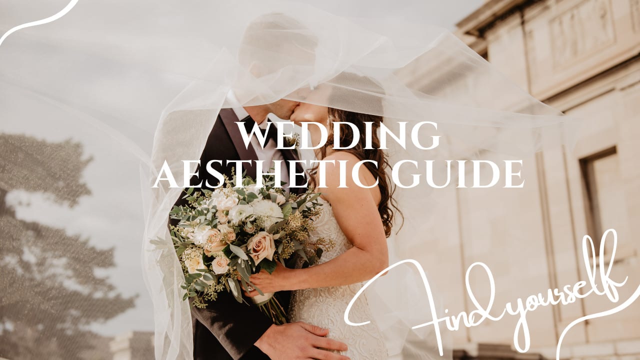 How to Determine Your Wedding Aesthetic