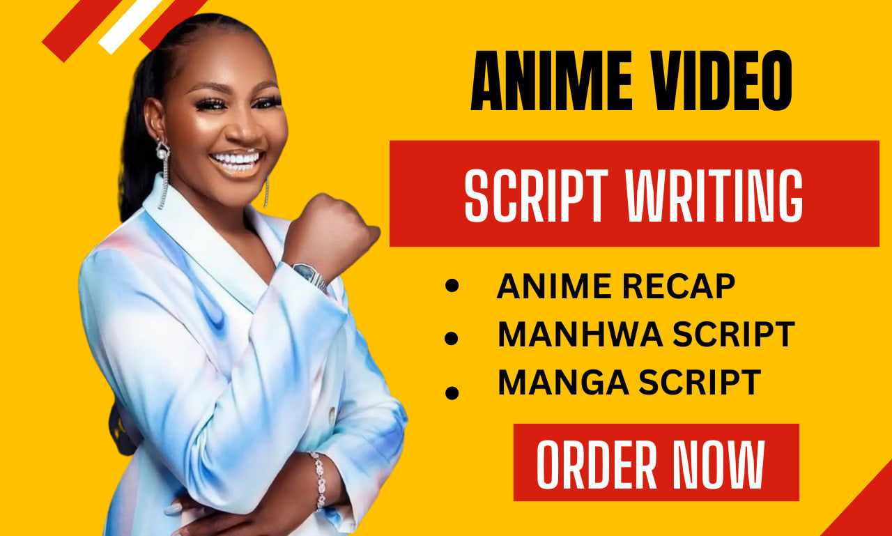 An amazing anime/manga/manhwa/manhua recap script for YouTube | Upwork