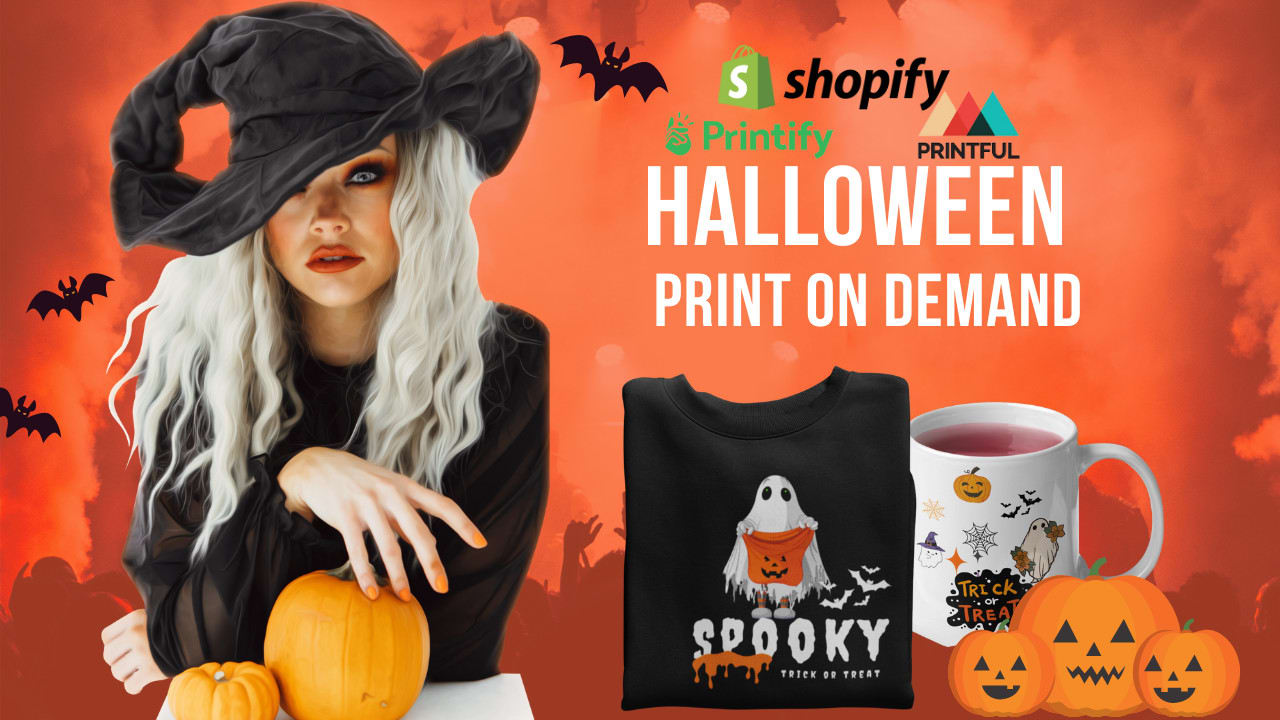 Setup halloween print on demand dropshipping shopify store or